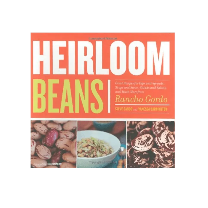 Rancho Gordo Heirloom Beans Cookbook